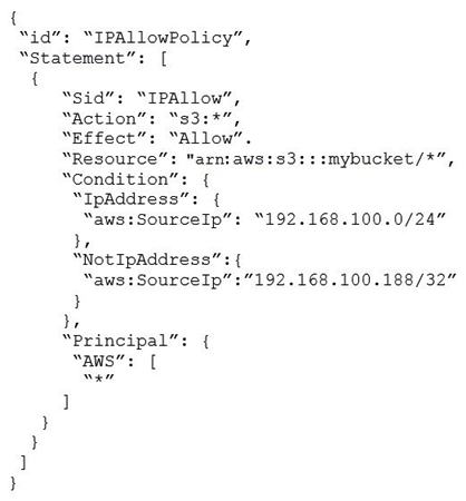 <strong>Which of the following statements about this S3 bucket policy is true?  </strong> A) Denies the server with the IP address 192 168 100 0 full access to the mybucket bucket B) Denies the server with the IP address 192 168 100 188 full access to the mybucket bucket C) Grants all the servers within the 192 168 100 0/24 subnet full access to the mybucket bucket D) Grants all the servers within the 192 168 100 188/32 subnet full access to the mybucket bucket <div style=padding-top: 35px> 