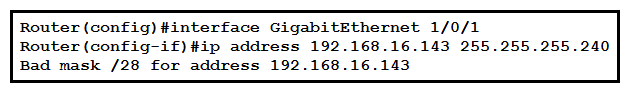 <strong> Refer to the exhibit. Which statement explains the configuration error message that is received?</strong> A) It belongs to a private IP address range. B) The router does not support /28 mask. C) It is a network IP address. D) It is a broadcast IP address.
