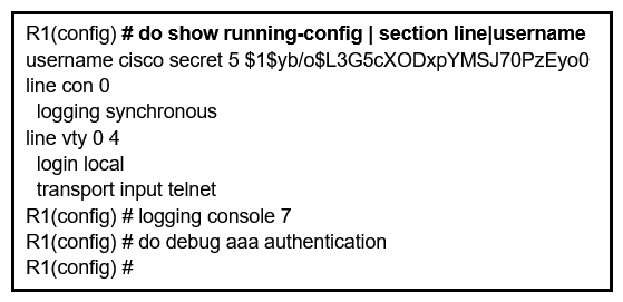 Refer to the exhibit. An administrator that is connected to the console does not see debug messages when remote users log in. Which action ensures that debug messages are displayed for remote logins?