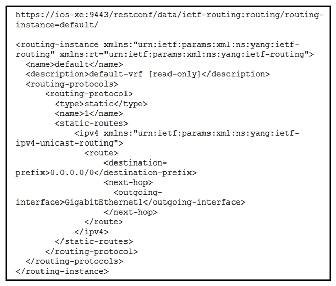 <strong> Refer to the exhibit. A RESTCONF GET request is sent to a Cisco IOS XE device. The base URL of the request and the response in XML format are shown in the exhibit. What is the YANG data node that is referenced in the response?</strong> A) route is a leaf list B) static-routes is a container C) static-routes is a list D) routing-instance is a container