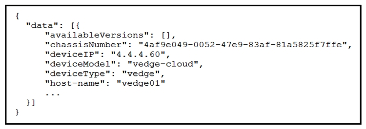 <strong>  Refer to the exhibit. A Python script has been created that calls the Cisco SD-WAN vManage Device Inventory API to get the list of vEdges. The JSON data that returns to a Python dictionary has been converted and assigned to a variable named d. A portion of the JSON is shown in the exhibit. Which code will complete the expression hostname= to access the hostname?</strong> A) d[data][0][host-name] B) d[data][0][host-name] C) d(data)[0](host-name) D) d[host-name][data]{0} <div style=padding-top: 35px> 