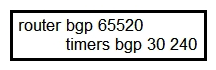 <strong> Refer to the exhibit. Which effect of this configuration is true?</strong> A) It sets the keepalive timer to 30 seconds and the hold timer to 240 seconds. B) It sets the keepalive timer to 30 milliseconds and the hold timer to 240 milliseconds C) It sets the hold timer to 30 milliseconds and the keepalive timer to 240 milliseconds D) It sets the hold timer to 30 seconds and the keepalive timer to 240 seconds