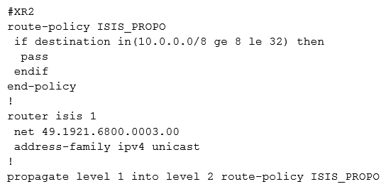 <strong> Refer to the exhibit. A network operator must inject a Level 1 route from XR2 (10.16.16.0/24) into the ISIS topology. Which configuration allows the injection in a way that XR3 and XR1 have a valid and working route for 10.16.16.0/24?</strong> A) B) C) D)