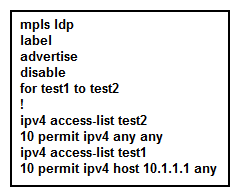 <strong>Referring to the Cisco IOS XR configuration exhibit, which labels will be advertised by the router with this configuration?</strong> A) Only the label for 10.1.1.1/32 will be advertised to all the LDP peers. B) Labels for all prefixes will be advertised to the 10.1.1.1 LDP peer. C) Labels for all prefixes will be advertised to all the LDP peers. D) No labels will be advertised to any LDP peers.