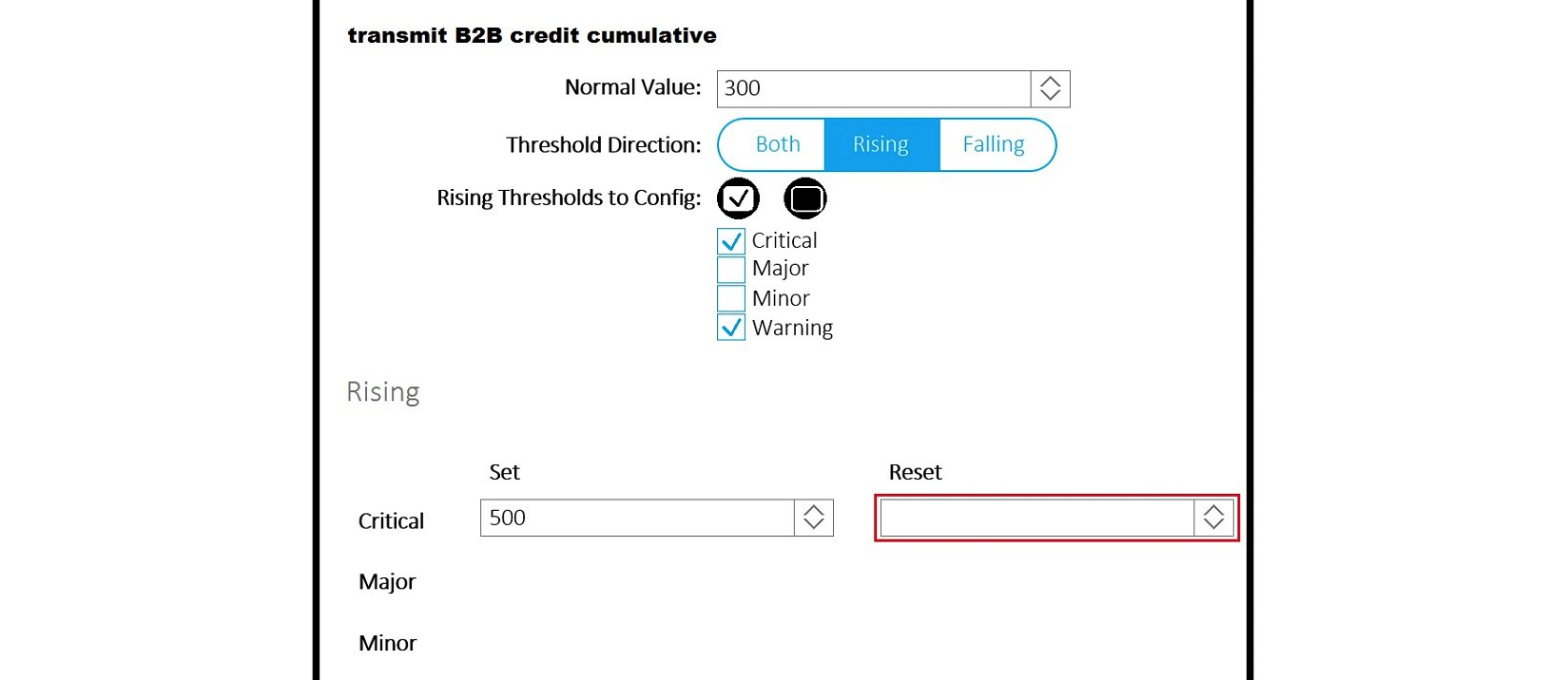 Refer to the exhibit. A client reports that the ACI domain connectivity to the fiber channel storage is experiencing a B2B credit oversubscription. The environment has a SYSLOG server for state collection messages. Which value should be chosen to clear the critical fault?