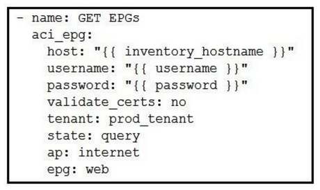 <strong>Which Ansible playbook fragment returns the fewest queried ACI endpoint groups?</strong> A) B) C) D)