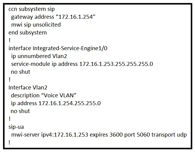 Refer to the exhibit. A collaboration engineer has integrated Cisco Unity Express with Cisco Unified Communications Manager Express and is experimenting with the MWI feature. With the current configuration, no MWI change occurs when leaving new messages or after playing new messages. Which two changes are needed to correct the configuration? (Choose two.)