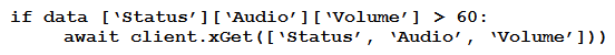 <strong> Refer to the exhibit. An administrator is creating a script using the Python xAPI over WebSockets(pyxows) library. The goal of this script is to monitor the volume of the endpoint and set the volume to 60 whenever the volume has been set higher than that amount. Which code snippet accomplishes this task when it is added?</strong> A) B) C) D)