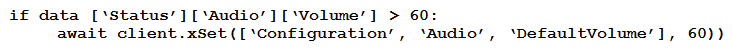<strong> Refer to the exhibit. An administrator is creating a script using the Python xAPI over WebSockets(pyxows) library. The goal of this script is to monitor the volume of the endpoint and set the volume to 60 whenever the volume has been set higher than that amount. Which code snippet accomplishes this task when it is added?</strong> A) B) C) D)