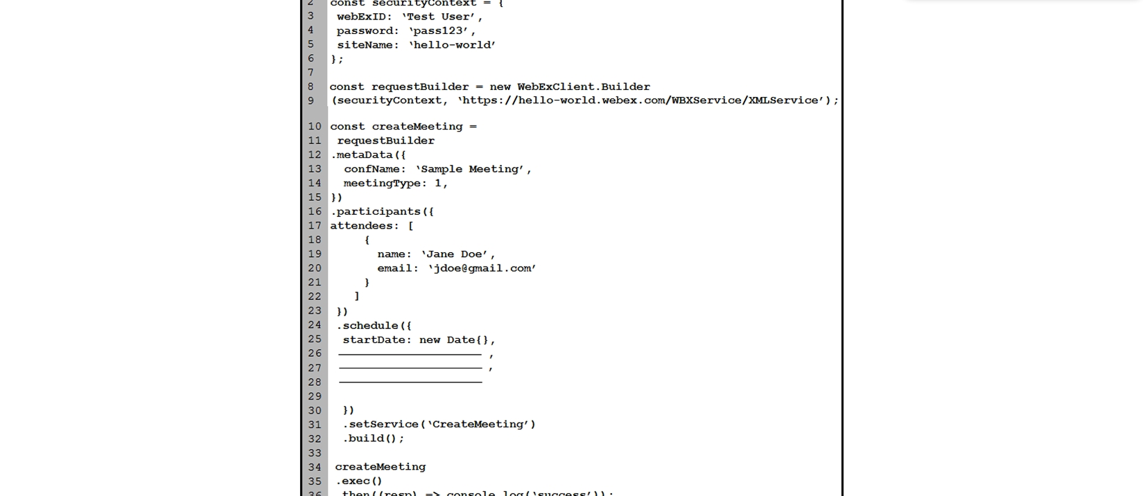Refer to the exhibit. Which code for blank lines 26, 27, and 28 gives invitees 900 seconds before the scheduled time to join the meeting, sets the meeting to last for 30 minutes, and sets the meeting timezone to Pacific US?