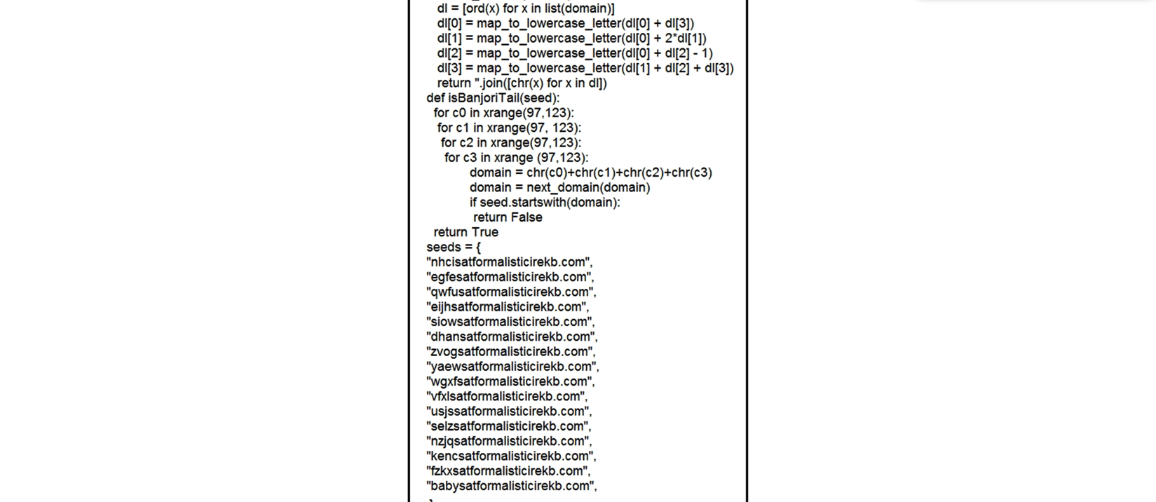 <strong> Refer to the exhibit. What results from this script?</strong> A) Seeds for existing domains are checked B) A search is conducted for additional seeds C) Domains are compared to seed rules D) A list of domains as seeds is blocked