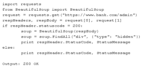 A penetration tester is performing a black box assessment on a web-based banking application. The tester was only provided with a URL to the login page. Given the below code and output: Which of the following is the tester intending to do?