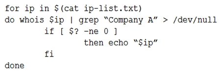 An analyst is trying to determine which public IP addresses are managed by Company A, but the script is not working correctly.   Which of the following explains what is wrong with the script?