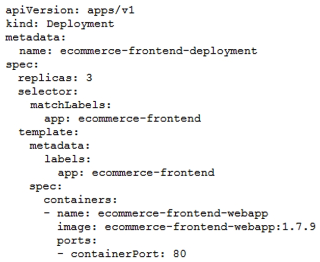 <strong>Your application is deployed in a Google Kubernetes Engine (GKE) cluster. When a new version of your application is released, your CI/CD tool updates the spec.template.spec.containers[0].image value to reference the Docker image of your new application version. When the Deployment object applies the change, you want to deploy at least 1 replica of the new version and maintain the previous replicas until the new replica is healthy. Which change should you make to the GKE Deployment object shown below?  </strong> A) Set the Deployment strategy to RollingUpdate with maxSurge set to 0, maxUnavailable set to 1. B) Set the Deployment strategy to RollingUpdate with maxSurge set to 1, maxUnavailable set to 0. C) Set the Deployment strategy to Recreate with maxSurge set to 0, maxUnavailable set to 1. D) Set the Deployment strategy to Recreate with maxSurge set to 1, maxUnavailable set to 0. <div style=padding-top: 35px> 