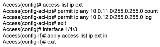 <strong>Examine the following AOS-CX switch configuration: Which statement correctly describes what is allowed for traffic entering interface 1/1/3?</strong> A) IP traffic from 10.1.11.0/24 is allowed to access 10.1.110.0/24 B) IP traffic from 10.0.11.0/24 is allowed to access 10.1.12.0/24 C) Traffic from 10.0.12.0/24 will generate a log record when accessing 10.0.11.0/24 D) IP traffic from 10.1.12.0/24 is allowed to access 172.0.1.0/23