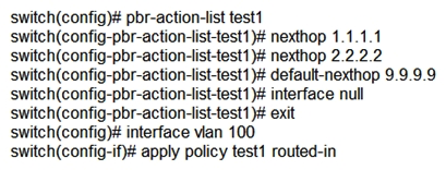 <strong>Examine the commands entered on an AOS-CX switch: What is true regarding this configuration for traffic received on interface 100?</strong> A) The default next-hop address supersedes the two preceding next-hop addresses B) The traffic is always dropped is the next-hop addresses are unreachable C) The traffic will be routed with the IP routing table entries if the next-hop addresses are unreachable D) The next-hop address of 1.1.1.1 is overwritten by the next-hop address of 2.2.2.2