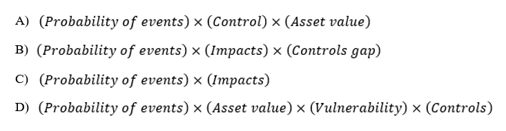 An internal auditor is assessing the organization's risk management framework. Which of the following formulas should he use to calculate the residual risk?