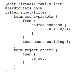 <strong> Referring to the exhibit, which statement is correct when traffic is received from 10.10.10.4?</strong> A) The traffic is counted and rejected. B) The traffic is only accepted. C) The traffic is counted and accepted. D) The traffic is only rejected.