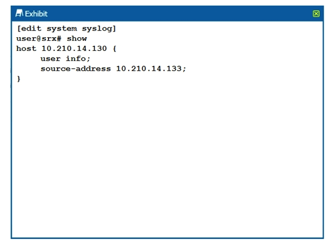 <strong>Click the Exhibit button. Referring to the configuration shown in the exhibit, which two statements are true? (Choose two.)</strong> A) The log is being stored on the local Routing Engine. B) The log is being sent to a remote server. C) The syslog is configured for a user facility. The syslog is configured for a user facility. D) The syslog is configured for an info facility. The syslog is configured for an info