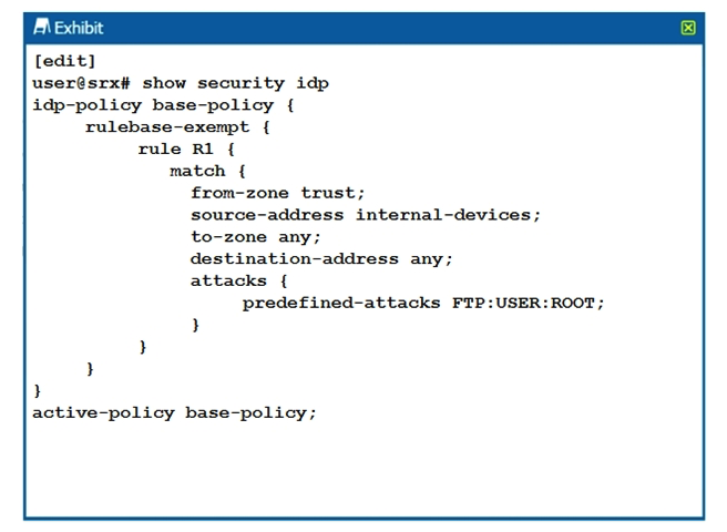 <strong>Click the Exhibit button. Referring to the exhibit, which statement is true?</strong> A) IDP blocks root users. IDP blocks root users. B) IDP closes the connection on matched sessions. C) IDP ignores the connection on matched sessions. D) IDP blocks all users.
