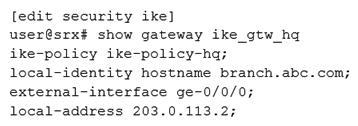 <strong>Click the Exhibit button. The IKE policy and proposal are configured properly on both devices as shown in the exhibit. Which configuration snippet will complete the IKE configuration on the branch SRX Series device?</strong> A) B) C) D)