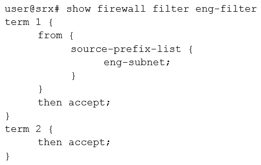 <strong>You are asked to configure an SRX Series device to bypass all security features for IP traffic from the engineering department. Which firewall filter will accomplish this task?</strong> A) B) C) D)