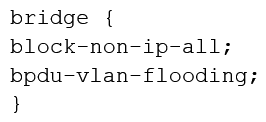 <strong>You are configuring transparent mode on an SRX Series device. You must permit IP-based traffic only, and BPDUs must be restricted to the VLANs from which they originate. Which configuration accomplishes these objectives?</strong> A) B) C) D)
