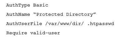 <strong>In order to protect a directory on an Apache HTTPD web server with a password, this configuration was added to an .htaccess file in the respective directory: Furthermore, a file /var/www/dir/ .htpasswd was created with the following content: usera:S3cr3t Given that all these files were correctly processed by the web server processes, which of the following statements is true about requests to the directory?</strong> A) The user usera can access the site using the password s3cr3t The user usera can access the site using the password s3cr3t B) Accessing the directory as usera raises HTTP error code 442 (User Not Existent) Accessing the directory as raises HTTP error code 442 (User Not Existent) C) Requests are respond with HTTP error code 500 (Internal Server Error) D) The browser prompts the visitor for a username and password but logins for usera do not seem to work The browser prompts the visitor for a username and password but logins for do not seem to work E) The web server delivers the content of the directory without requesting authentication