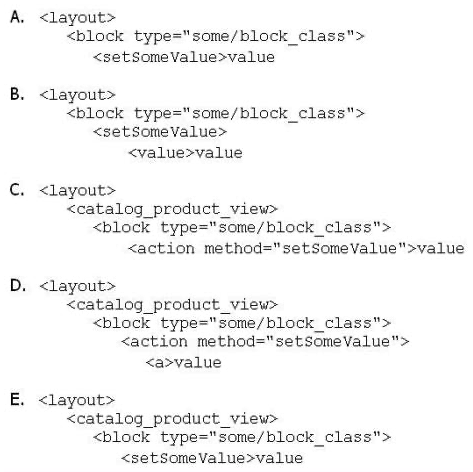 <strong>Which of the following layout XML directives will set a value on a block? </strong> A) Option A B) Option B C) Option C D) Option D E) Option E