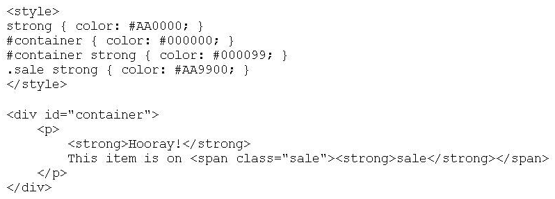 <strong>Given the following code, what color is the word sale? </strong> A) #AA0000 B) #000000 C) #000099 D) #AA9900