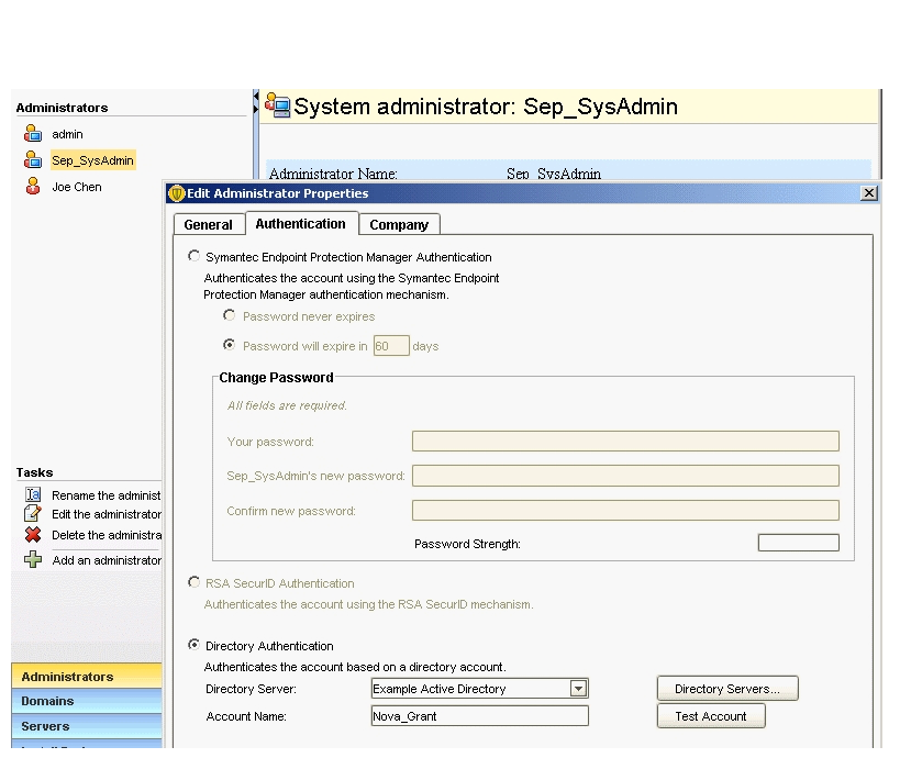 Refer to the exhibit. An administrator has configured the Symantec Endpoint Protection Manager (SEPM) to use Active Directory authentication. The administrator defines a new Symantec Endpoint Protection administrator named Sep_SysAdmin, configured to use Directory Authentication. Which password needs to be entered when the administrator logs in to the SEPM console as Sep_SysAdmin?