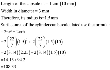 Capsules are used to administrate drugs, they act as containers. When a capsule breaks down in the intestine, they release drug particles thus allows rapid dissolution of the drug. a) Surface to volume ratio of the capsule can be calculated from the given information as follows: Surface area to volume ratio of the capsule is: b) The number of capsules with the diameter of 0.4 mm fit into one capsule can be determined by the below calculation: So, of particles fit into one capsule c) The total surface area of the particles within the capsule can be calculated by using the below formula: