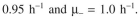 Assume you scale up from cells/ml of 100% plasmid-containing cells to cells/ml, at which point overproduction of the target protein is induced. You harvest six hours after induction. The value of P is 0.0005. Before induction After induction What is the fraction of plasmid- containing cells at induction? What is the fraction of plasmid-containing cells at harvest?