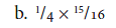 Find the answer for each of the following: a. 2 × 9 d. 45.67 × 3.45 e. 33% of 60
