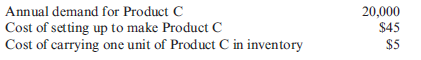 McCartney Company produces a number of products and provides the following information: Currently, McCartney produces 1,000 units of Product C per production run. Refer to the information for McCartney Company above. Inventory-related cost for Product C under the current inventory policy is a. $900. b. $2,500. c. $3,400. d. $45,000. e. $100,000.