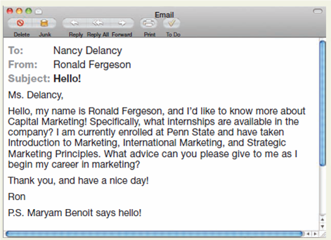 Rewrite a networking email. Imagine that your friend, Ron, asks you to review a draft networking email before he sends it. His goal is to get a summer internship in the marketing department of the company. What advice would you give to your friend? If you were Ron, how would you revise the email?