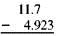 First use front-end rounding to estimate the answer and then subtract. (See Example.) Estimating and Then Subtracting Decimals First estimate using front-end rounding and then subtract. (a) (b) SOLUTION Attach zeros as needed and then subtract. (a) (b)