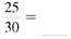 To help you review, the numbers in brackets show the section in which the topic was discussed. Write this fraction in lowest terms.    