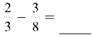 Add or subtract. Write answers in lowest terms. (See Examples.) Adding and Subtracting Unlike Fractions Add or subtract. (a) (b) SOLUTION (a) Inspection shows that the least common denominator is 8. Rewrite the fractions so each has a denominator of 8, then add. (b) The least common denominator is 40. Rewrite the fractions so each has a denominator of 40, then subtract. Adding and Subtracting Unlike Fractions Add or subtract. (a) (b) (c) SOLUTION First rewrite the fractions with a least common denominator. (a) (b) (c) All calculator solutions are shown using a basic calculator. The calculator solution to part (b) uses the fraction key on the calculator. Note : Refer to Appendix B for calculator basics.