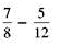 Add or subtract. Write answers in lowest terms. (See Examples.) Adding and Subtracting Unlike Fractions Add or subtract. (a) (b) SOLUTION (a) Inspection shows that the least common denominator is 8. Rewrite the fractions so each has a denominator of 8, then add. (b) The least common denominator is 40. Rewrite the fractions so each has a denominator of 40, then subtract. Adding and Subtracting Unlike Fractions Add or subtract. (a) (b) (c) SOLUTION First rewrite the fractions with a least common denominator. (a) (b) (c) All calculator solutions are shown using a basic calculator. The calculator solution to part (b) uses the fraction key on the calculator. Note : Refer to Appendix B for calculator basics.
