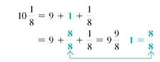 Subtract. Write each answer in lowest terms. (See Example.)      Subtracting with Borrowing (a) Subtract     from     . (b) Subtract     rom 41. Quick TIP  You do not have to write fractions using the least common denominator when adding or subtracting on a calculator. SOLUTION  Start by rewriting each problem with a common denominator. (a)      Subtracting     from     requires borrowing from the whole number 10.     Rewrite the problem as shown. Check by adding     and     The answer should be          (b)      To subtract the fraction     requires borrowing 1 whole unit from 41.     Rewrite the problem as shown. Check by adding     and     . The answer should be 41.     The calculator solution to part (a) uses the fraction key.   