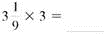 Multiply. Write each answer in lowest terms. (See Examples.)      Multiplying Common Fractions  Multiply. (a)      (b)      Quick TIP  When canceling, be certain that the numerator and the denominator are both divided by the same number. SOLUTION  Use cancellation in both of these problems. (a)      (b)      Multiplying Mixed Numbers  Multiply. (a)      (b)      Quick TIP  Be sure to change each mixed number to a fraction before multiplying. SOLUTION  (a)  2     1 (b)      The calculator solutionto part (b) uses the fraction key.     Multiplying a Mixed Number by a Whole Number  (a) Find the amount of uncooked oats needed if the preceding recipe for chocolate/oat-chip cookies is doubled (multiplied by 2).(b) How many cups of all-purpose flour are needed when the recipe is tripled (multiplied by 3)? SOLUTION  (a)      (b)    
