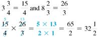 Multiply. Write each answer in lowest terms. (See Examples.)      Multiplying Common Fractions  Multiply. (a)      (b)      Quick TIP  When canceling, be certain that the numerator and the denominator are both divided by the same number. SOLUTION  Use cancellation in both of these problems. (a)      (b)      Multiplying Mixed Numbers  Multiply. (a)      (b)      Quick TIP  Be sure to change each mixed number to a fraction before multiplying. SOLUTION  (a)  2     1 (b)      The calculator solutionto part (b) uses the fraction key.     Multiplying a Mixed Number by a Whole Number  (a) Find the amount of uncooked oats needed if the preceding recipe for chocolate/oat-chip cookies is doubled (multiplied by 2).(b) How many cups of all-purpose flour are needed when the recipe is tripled (multiplied by 3)? SOLUTION  (a)      (b)    