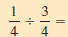 Divide. Write each answer in lowest terms. (See Example 4.)     _______