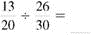 Divide. Write each answer in lowest terms. (See Example.) Dividing Common FractionsDivide. (a) (b) Quick TIP Only invert the second fraction, the divisor, when dividing fractions. SOLUTION First, invert the second fraction, and then multiply. (a) (b)