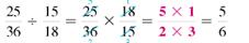 Divide. Write each answer in lowest terms. (See Example.) Dividing Common FractionsDivide. (a) (b) Quick TIP Only invert the second fraction, the divisor, when dividing fractions. SOLUTION First, invert the second fraction, and then multiply. (a) (b)