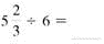 Divide. Write each answer in lowest terms. (See Example.) Dividing Common FractionsDivide. (a) (b) Quick TIP Only invert the second fraction, the divisor, when dividing fractions. SOLUTION First, invert the second fraction, and then multiply. (a) (b)