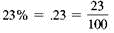 Write the following as decimals. (See Examples.) Writing Fractions as Percents A marketing manager is given the following data in fraction form and must change the data to percents. (a) (b) (c) SOLUTION First write each fraction as a decimal, and then write the decimal as a percent. (a) (b) (c) Writing Percents as Decimals To calculate some insurance claims, an insurance agent must change the following percents to decimals. (a) 35% (b) 50% (c) 325% (d) Quick.TIP Change any fraction part of a percent to a decimal before converting from a percent to a decimal. SOLUTION Move the decimal point two places to the left and drop the percent sign. (a).35 (b).5 (c) 3.25 (d).375 Writing Percents as Fractions Even though smoking is believed to account for 1 of every 5 deaths in the United States, more than 45 million Americans smoke. The bar chart shows the percent of people in each age group that smoke. Convert each percent to a fraction and reduce to lowest terms. SOLUTION Write each percent as a decimal and then as a fraction in lowest terms. (a) (b) (c) (d)