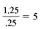 Solve for base in each of the following. Round to the nearest hundredth. (See Example.)  Solving for Base  Solve for base, using the formula B =      (a) 8 is 4, of _______. (b) 135 is 15, of _______. (c) 1.25 is 25, of _______. SOLUTION  (a)      (b)      (c)      $8500 is     of ________.