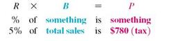 Solve the following application problem. (See Examples.) Finding Sales When Sales Tax Is Given One week, a Famous Footware store collected sales taxes of $780. If the sales tax rate is 5% find total sales for the week. SOLUTION Here, the rate of tax collection is 5% and taxes collected are a part of total sales. The rate in this problem is 5%,he part is $780, and the base, or total sales, must be found. Arrange the problem in standard form. Using the formula B = we get The calculator solution to this example is Finding the Amount of an Investment Roberta Gonzales received $162.50 in interest from an account that paid 1.25, interest for the year. Find the amount of money invested in the account. SOLUTION The part ( P ) is the $162.50 in interest and the rate ( R ) is 1.25,. The whole, or base ( B ), is unknown. The original investment was $13,000. SMOKING OR NONSMOKING A casino hotel in Barbados states that 45% of its rooms are for nonsmokers. If the resort allows smoking in 484 rooms, find the total number of rooms. ________________